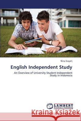 English Independent Study Inayati Nina 9783659370403 LAP Lambert Academic Publishing