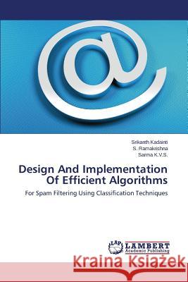 Design And Implementation Of Efficient Algorithms Kadainti Srikanth 9783659373046 LAP Lambert Academic Publishing