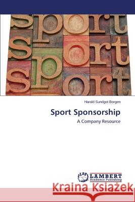 Sport Sponsorship Sundgot Borgen Harald 9783659382680