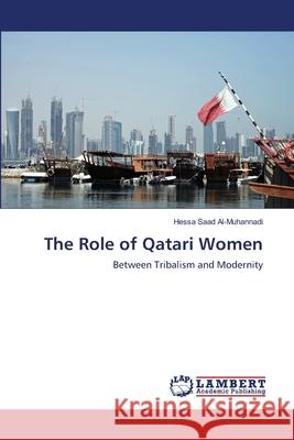 The Role of Qatari Women Al-Muhannadi Hessa Saad 9783659390821