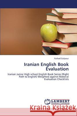 Iranian English Book Evaluation Golpour Farhad 9783659391125 LAP Lambert Academic Publishing