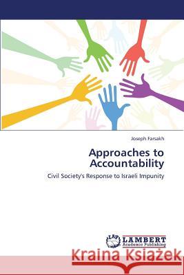 Approaches to Accountability Farsakh Joseph 9783659394003 LAP Lambert Academic Publishing