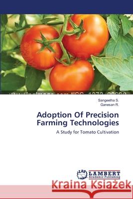 Adoption Of Precision Farming Technologies S, Sangeetha 9783659395321 LAP Lambert Academic Publishing