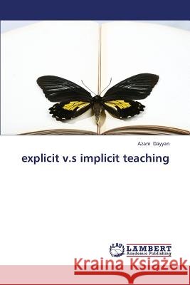 Explicit V.S Implicit Teaching Dayyan Azam 9783659399312