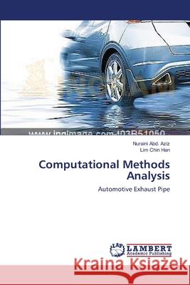 Computational Methods Analysis Abd Aziz Nuraini                         Chin Han Lim 9783659399480 LAP Lambert Academic Publishing