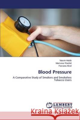 Blood Pressure Habib Nasrin 9783659399749 LAP Lambert Academic Publishing