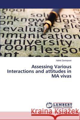 Assessing Various Interactions and Attitudes in Ma Vivas Zarrinjooei Nahid 9783659399930 LAP Lambert Academic Publishing