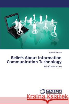 Beliefs about Information Communication Technology Al-Saleem Naifa 9783659423079