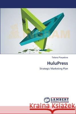 HuluPress Pospelova, Tatiana 9783659426667 Dundurn Group