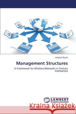Management Structures Kyalo Josphat 9783659428814
