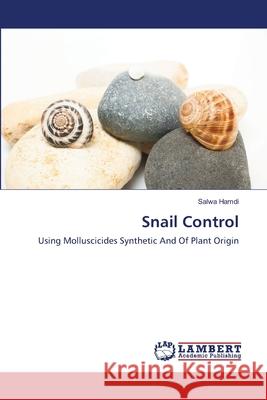 Snail Control Hamdi Salwa 9783659429873 LAP Lambert Academic Publishing