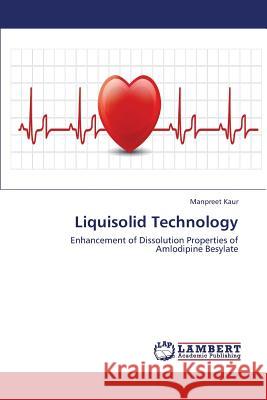 Liquisolid Technology Kaur Manpreet 9783659432972