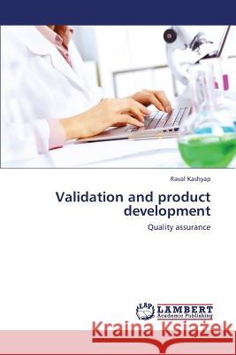 Validation and product development Kashyap Raval 9783659433917 LAP Lambert Academic Publishing