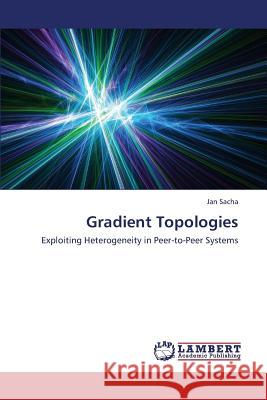 Gradient Topologies Sacha Jan 9783659439926 LAP Lambert Academic Publishing