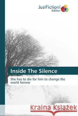 Inside The Silence Kayamba, Francis 9783659470097 Justfiction Edition