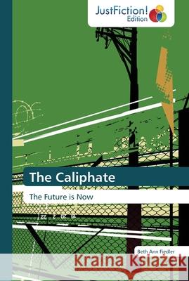 The Caliphate Fiedler, Beth Ann 9783659470110