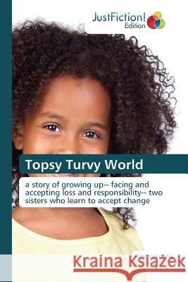 Topsy Turvy World Akella Nirupama 9783659470202