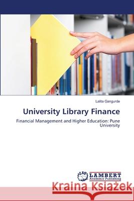 University Library Finance Gangurde Lalita 9783659479526 LAP Lambert Academic Publishing