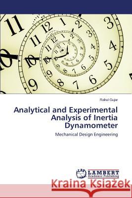 Analytical and Experimental Analysis of Inertia Dynamometer Gujar Rahul 9783659489440