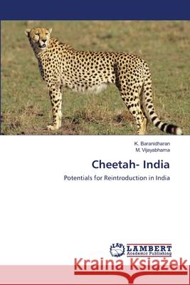 Cheetah- India Baranidharan K.                          Vijayabhama M. 9783659493348 LAP Lambert Academic Publishing