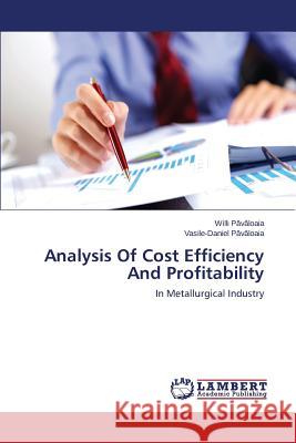 Analysis Of Cost Efficiency And Profitability Păvăloaia Willi 9783659493539 LAP Lambert Academic Publishing
