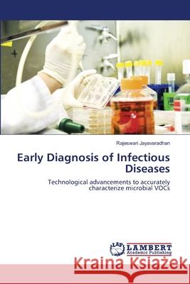 Early Diagnosis of Infectious Diseases Jayavaradhan Rajeswari 9783659494321