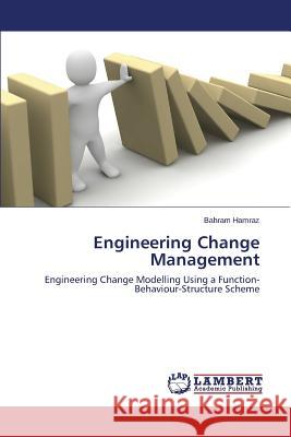 Engineering Change Management Hamraz Bahram 9783659506369