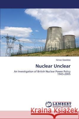 Nuclear Unclear Sneddon Simon 9783659515262