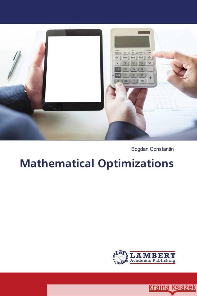 Mathematical Optimizations Constantin, Bogdan 9783659518201