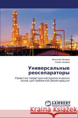 Universal'nye Reoseparatory Nazarov Vyacheslav 9783659520037