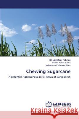 Chewing Sugarcane Rahman MD Mostafizur 9783659522697