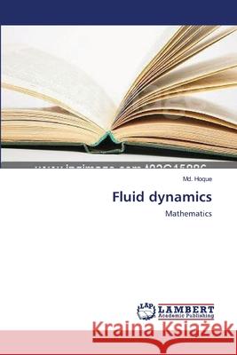 Fluid dynamics Hoque, MD 9783659523281