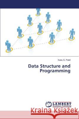 Data Structure and Programming Patel Kanu G. 9783659523793