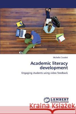 Academic Literacy Development Cavaleri Michelle 9783659525391 LAP Lambert Academic Publishing