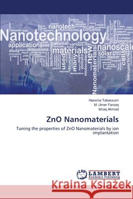ZnO Nanomaterials Tabassum, Hassina 9783659526800 LAP Lambert Academic Publishing