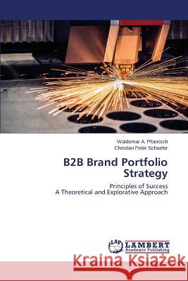 B2B Brand Portfolio Strategy Pfoertsch Waldemar a. 9783659529191