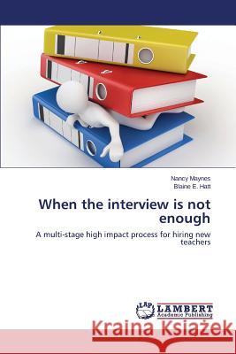 When the interview is not enough Maynes Nancy 9783659529214 LAP Lambert Academic Publishing