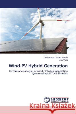 Wind-Pv Hybrid Generation Aslam Husain Mohammed 9783659533938