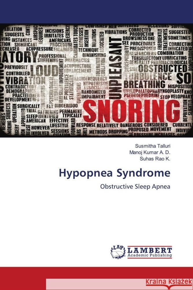 Hypopnea Syndrome Talluri, Susmitha, A. D., Manoj Kumar, K., Suhas Rao 9783659548666