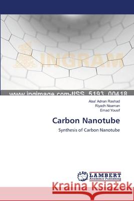 Carbon Nanotube Adnan Rashad, Alaa' 9783659549564 LAP Lambert Academic Publishing