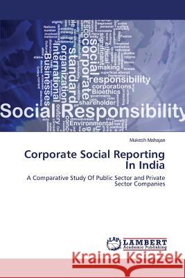 Corporate Social Reporting In India Mahajan, Mukesh 9783659552519