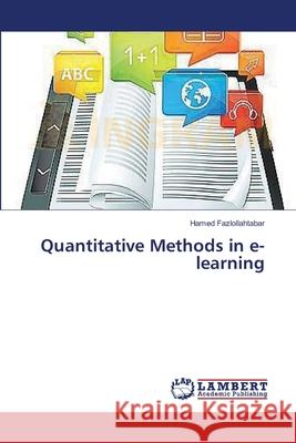 Quantitative Methods in e-learning Fazlollahtabar Hamed 9783659553677 LAP Lambert Academic Publishing