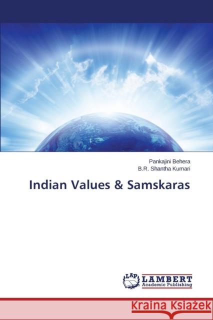 Indian Values & Samskaras Behera Pankajini                         Shantha Kumari B. R. 9783659555701