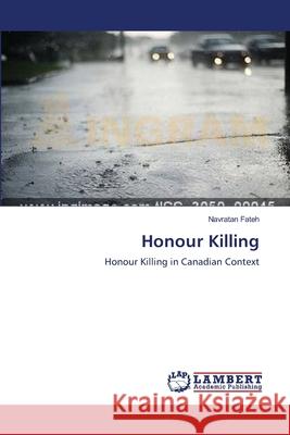 Honour Killing Fateh, Navratan 9783659556586 LAP Lambert Academic Publishing