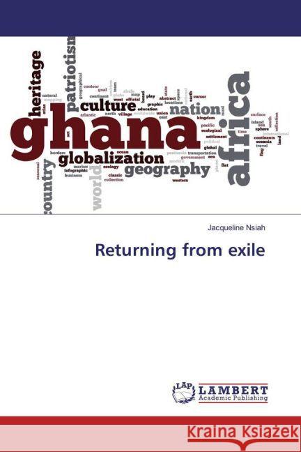 Returning from exile Nsiah, Jacqueline 9783659556906 LAP Lambert Academic Publishing