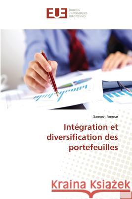Intégration et diversification des portefeuilles Ammar, Samout 9783659558504