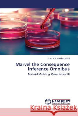 Marvel the Consequence Inference Omnibus Zahid Zahid H. I. Khokhar 9783659572548