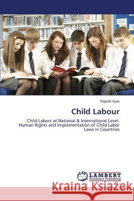 Child Labour Vyas Rajesh 9783659577550 LAP Lambert Academic Publishing
