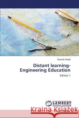 Distant Learning-Engineering Education Khalid Haseeb 9783659583438