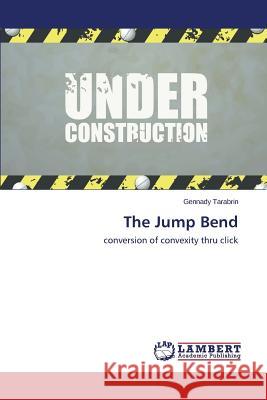 The Jump Bend Tarabrin Gennady 9783659589010 LAP Lambert Academic Publishing